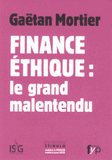 Finance éthique : le grand malentendu