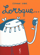 Lorsque...