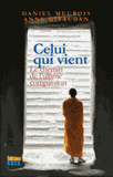 Celui qui vient. le chemin de l'ultime compassion