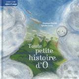 Toute petite histoire d'O
avec 1 Cédérom
