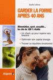 Garder la forme après 40 ans. Bien-être de 40 ans à 60 ans