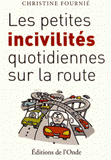 Les petites incivilités quotidiennes sur la route