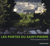 Les portes du Saint-Pierre. Paroles de femmes sur leur cité