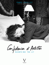 Confidences d'Artistes. Raconte-moi ton lit