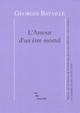 L'Amour d'un être mortel