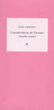 Considérations de l'instant. Tome 1, Annales anales, Suivi de "Les Mots et la Chose"