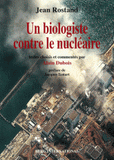 Un biologiste contre le nucléaire