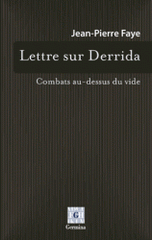 Lettre sur Derrida. Combats au-dessus du vide