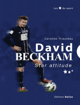 David Beckham. Star attitude