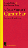 Alfonso Vermot Y Carambar. (Inventeur de la devinette)