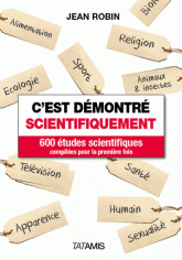 C'est démontré scientifiquement. 600 études scientifiques compilées pour la première fois