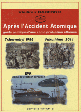 Après l'accident atomique. Guide pratique d'une radio-protection efficace