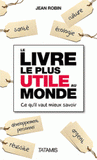 Le livre le plus utile au monde. Ce qu'il vaut mieux savoir