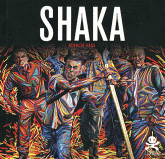 Shaka. Révolte face