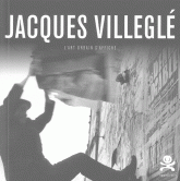 Jacques Villeglé. L'art urbain s'affiche