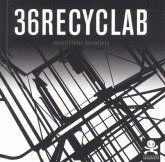 36 recyclab. Architectures mécaniques