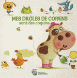 Mes drôles de copains sont des coquins