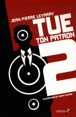 Tue ton patron, saison 2