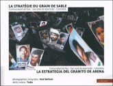 La stratégie du grain de sable. Communauté de Paix, San José de Apartado, Colombie