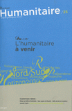 Humanitaire N° 25, Juin 2010
L'humanitaire à venir
