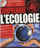 Comprendre l'écologie
avec 1 Cédérom