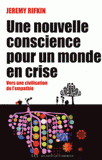 Une nouvelle conscience pour un monde en crise. Vers une civilisation de l'empathie