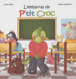 L'embarras de P'tit Croc