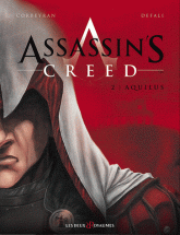 Assassin's Creed Tome 2
Aquilus