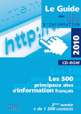 Le Guide des sites web d'information. CD-ROM
édition 2010