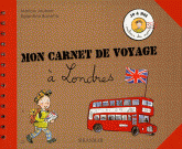 Mon carnet de voyage à Londres