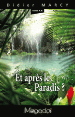 Et après le paradis ?