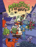 Monstres en délire Tome 1
Des voisins d'enfer !
