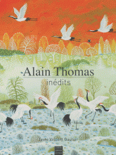 Alain Thomas. Inédits