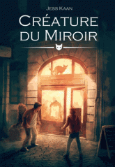 Créature du miroir