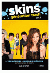 Skins. Volume 2, Histoires inédites