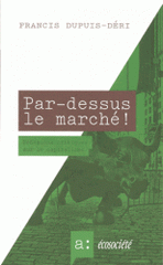 Par-dessus le marché !. Réflexions critiques sur le capitalisme