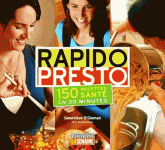 Rapido presto. 150 recettes santé en 30 minutes