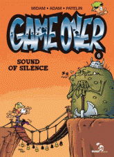 Game Over Tome 6
Sound of silence