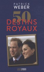 50 destins royaux