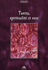 Tantra, spiritualité et sexe