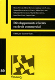 Développements récents en droit commercial