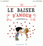 Le baiser d'amour (chuuuuut !!!)