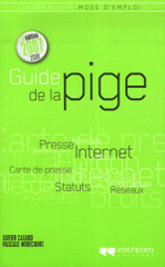 Guide de la pige
6e édition