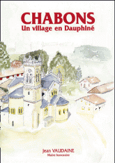 Chabons. Un village en Dauphiné