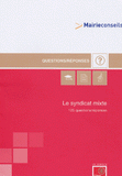 Le Syndicat mixte. 125 questions / réponses
édition 2006