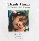 Thanh Thuan. Un village dans le delta du Mékong