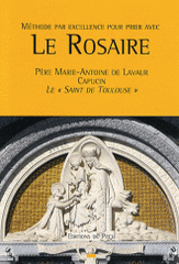 Méthode par excellence pour prier avec le Rosaire