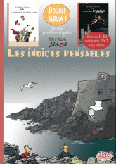 Les indices pensables Tome 1 et 2
Le mystère du soleil froid ; Un os dans évolution