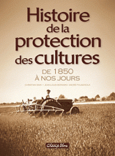 Histoire de la protection des cultures. de 1850 à nos jours