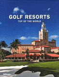Golf Resorts Top of the World. Volume 2